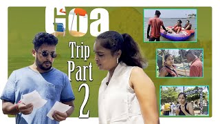 Goa Trip Part  2  FtCrazy Shalini  FtVinay Kuyya  Shalini Foodies [upl. by Deroo166]