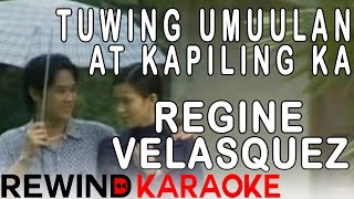 Regine Velasquez  Tuwing Umuulan At Kapiling Ka  Karaoke Version [upl. by Halford]