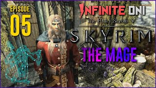 Oni Plays Skyrim  Pure Mage  Part 05 SurvivalModdedOrdinator [upl. by Sowell]