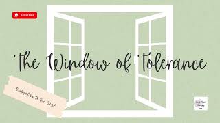 The Window of Tolerance [upl. by Neom]