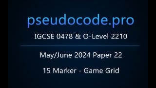 15 Marker IGCSE 0478  OLevel 2210  Game Grid  MayJune 2024 Paper 22 [upl. by Atiluap157]