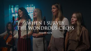 When I Survey The Wondrous Cross Hymn 274 [upl. by Vaughan466]