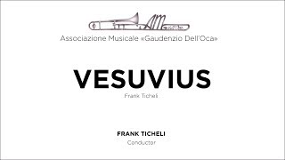 Vesuvius  Frank Ticheli Only Audio  HQ [upl. by Markowitz]