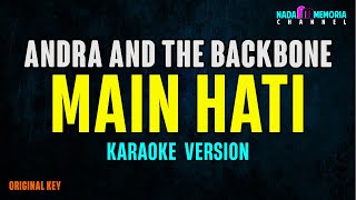 Andra And The BackBone  Main Hati Karaoke Version [upl. by Aisena]