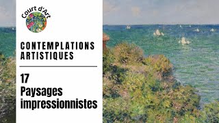 17 TABLEAUX DE PAYSAGES IMPRESSIONNISTES et postimpressionnistes [upl. by Yggam399]