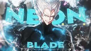 Neon Blade  Garou EditAMV Quick 4k [upl. by Ahtenak]