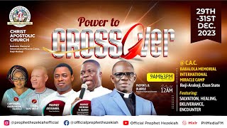 PROPHET HEZEKIAH OLADEJI MINISTRATION  THE 2023 POWER TO CROSSOVER  CROSSOVER TO 2024 PROGRAM [upl. by Eilasor]