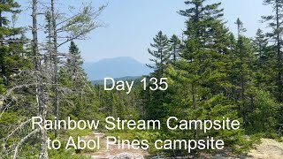 Day 135  Rainbow Stream campsite to Abol Pines campsite [upl. by Demetre]