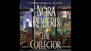 Nora Roberts  The Collector  Audiobook Mystery Thriller amp Suspense  Book 1 [upl. by Neeruam]