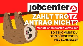 Jobcenter zahlt trotz Antrag nicht So beantragst du einen Vorschuss auf dein Bürgergeld [upl. by Eadahs950]