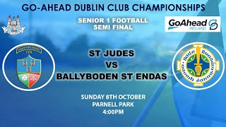 Go Ahead Ireland SFC 1  St Judes v Ballyboden St Endas [upl. by Ennovihs]