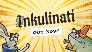 Inkulinati  10 OUT NOW on PC and all Consoles [upl. by Kindig630]