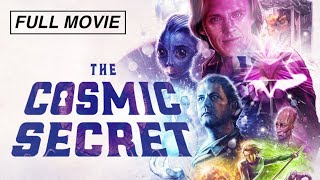 The Cosmic Secret  Featuring David Wilcock FULL DOCUMENTARY [upl. by Agamemnon]