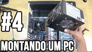 Como montar um pc parte 4  Instalando a fonte e ligando pela primeira vez [upl. by Aleakcim]