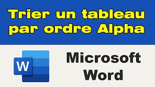 Comment trier un tableau par ordre alphabétique sur Word [upl. by Ettesus792]