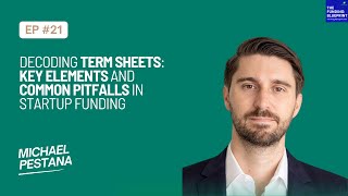 Decoding Term Sheets Key Elements and Common Pitfalls in Startup Funding [upl. by Reni]