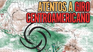 Posible Desarrollo Ciclónico en el Caribe por Giro Centroamericano [upl. by Otrevlig]