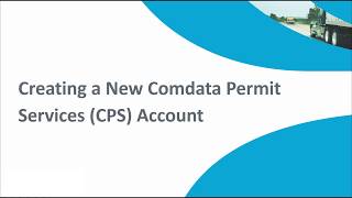 Creating a New Comdata Permit Services CPS Account [upl. by Eizus597]