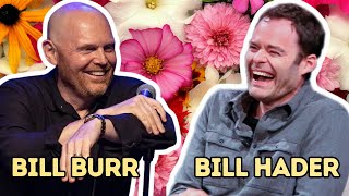 Bill Burr amp Bill Hader Meet for the First Time  FULL PODCAST [upl. by Eittik]