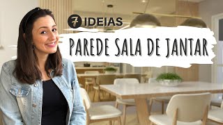 7 IDEIAS PARA DECORAR PAREDE DA SALA DE JANTAR [upl. by Gayle38]