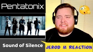 Pentatonix  Sound of Silence  Jerod M Reaction [upl. by Ardnuaed]