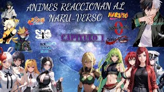 Animes reaccionando al Naruverso capitulo 1 [upl. by Alejna]