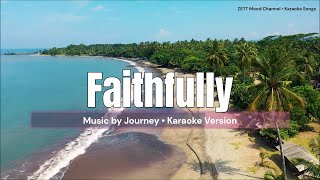 Faithfully by Journey  Karaoke Version [upl. by Olmstead]