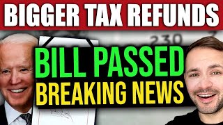 WATCH BILL PASSED INCREASES to Tax Credits Included [upl. by Shaw547]