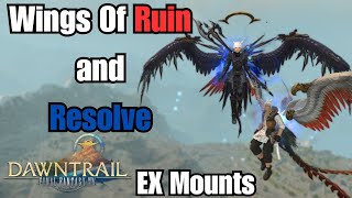 FFXIV Wings of Ruin and Resolve  EX Mounts [upl. by Maleeny58]