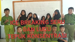 ICE BREAKING SERU DAN LUCU TEPUK KONSENTRASI [upl. by Llatsyrk]