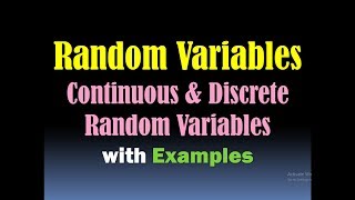 Random Variables Continuous Random Variables and Discrete Random Variables with Examples HD [upl. by Tremann]