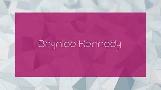 Brynlee Kennedy  appearance [upl. by Halie]