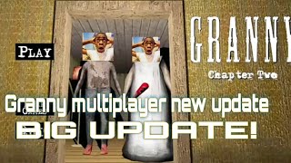 Granny multiplayer mod chapter 2 GMM2 New huge update [upl. by Gelhar812]