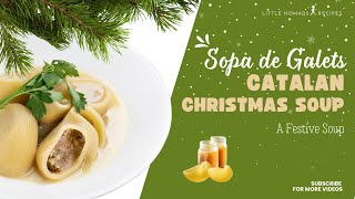 Sopa de Galets Catalan Christmas Soup [upl. by Ahsinauj]