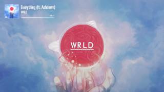 WRLD  Everything feat Ashdown [upl. by Suzy365]