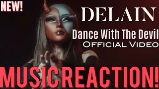 DANCE FOREVER👹DELAIN  Dance With The Devil Official VideoNew  Music Reaction🔥 [upl. by Zarihs]