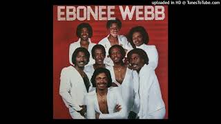 Ebonee Webb  Something About You 1981 [upl. by Yelsha]