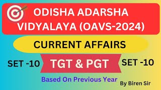 OAVS TGT amp PGT 2024  CURRENT AFFAIRS SET 10 BY BIREN SIR  OAVS CURRENT AFFAIRS [upl. by Nawaj]