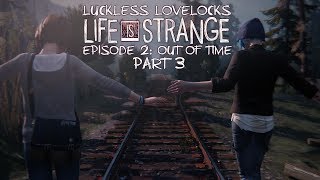 Life Is Strange Episode 2 Out of Time  Part 3  Lets Play Blind PC [upl. by Gessner842]