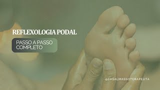 02  REFLEXOLOGIA  PASSO A PASSO [upl. by Diva]