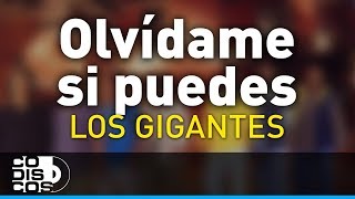 Olvídame Si Puedes Los Gigantes Del Vallenato  Audio [upl. by Anisamoht]