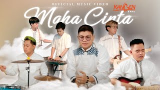 Kangen Band  Maha Cinta Official Music Video [upl. by Llertnek]