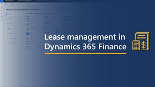 Lease management in Dynamics 365 Finance [upl. by Killoran]