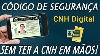 CÓDIGO DE SEGURANÇA DA CNH  COMO CONSEGUIR COMO DESCOBRIR COMO ENCONTRAR  SEM ESTAR COM A CNH [upl. by Leivad232]