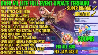 Data ML Lite 300mb Full Event Update Zhuxin Terbaru  ML Lite  Cara Atasi Lag dan Patah Patah ML [upl. by Aissila358]