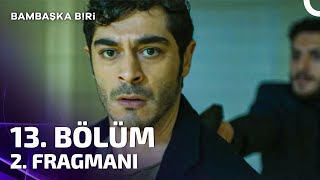 Bambaşka Biri 13 Bölüm 2 Fragmanı  Ben Adaletin Peşindeyim [upl. by Damara]