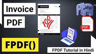 PHP Invoice Using FPDF  How To Make Invoice in PHP  Invoice Using FPDF  FPDF Tutorial in Hindi [upl. by Neilson]