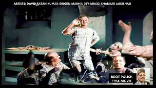 1954BOOT POLISH006VideoMannadeyLapak JhapakShailendraShankar Jaikishan [upl. by Ntisuj]