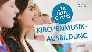 Neue KirchenmusikAusbildung im Bistum Osnabrück Jetzt anmelden zum CKurs [upl. by Nylak837]