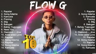 Flow G Greatest Hits  Flow G Top 10 2023  Flow G Of All Time [upl. by Bull]